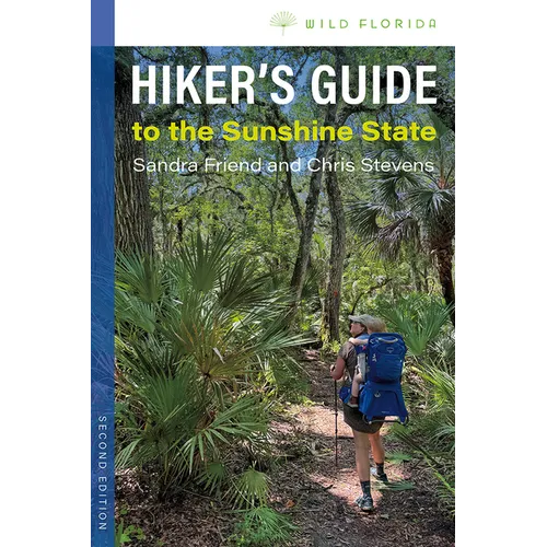 Hiker's Guide to the Sunshine State, Second Edition