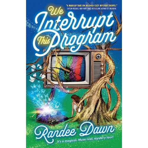 We Interrupt This Program