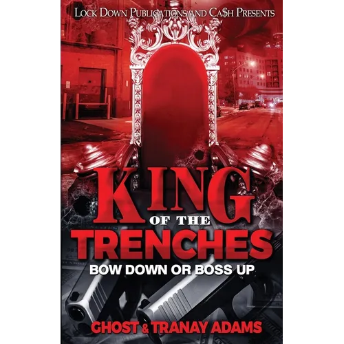 King of the Trenches