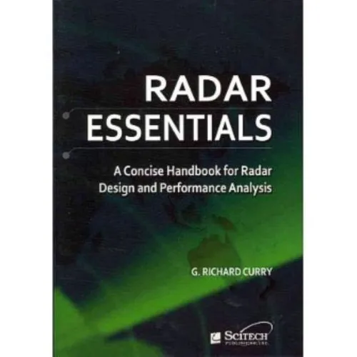 Radar Essentials: A Concise Handbook for Radar Design and Performance Analysis