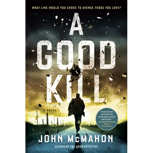 A Good Kill