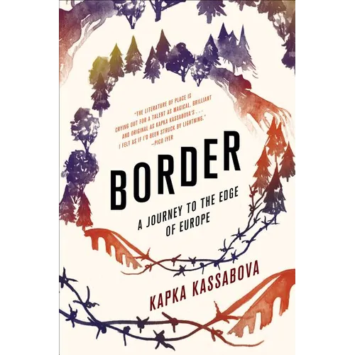 Border: A Journey to the Edge of Europe - Paperback