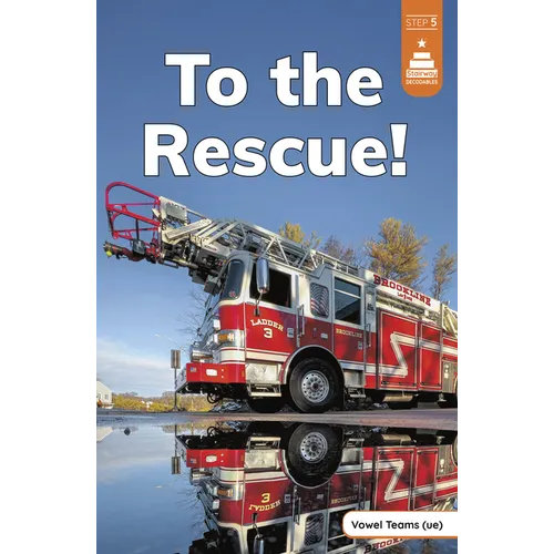 To the Rescue!