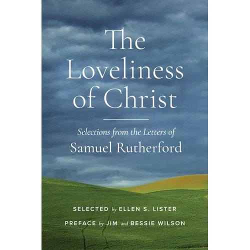 The Loveliness of Christ