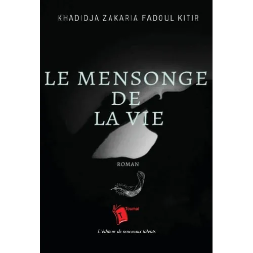 Le mensonge de la vie