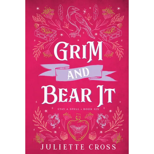 Grim and Bear It: Stay a Spell Book 6