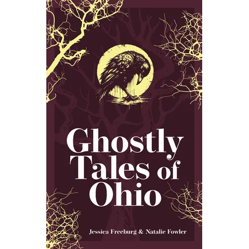 Ghostly Tales of Ohio