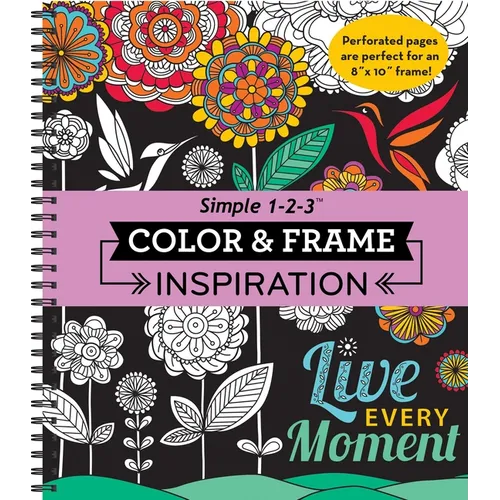 Color & Frame - Inspiration (Adult Coloring Book)