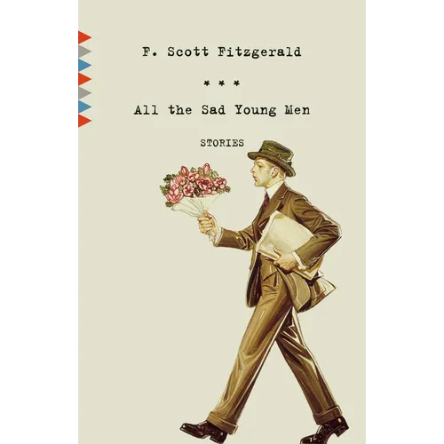 All the Sad Young Men: Stories