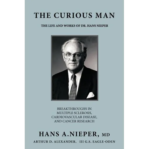 The Curious Man: The Life and Works of Dr. Hans Nieper - Paperback