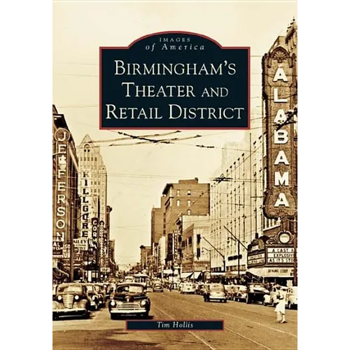 Birmingham's Theater and Retail District