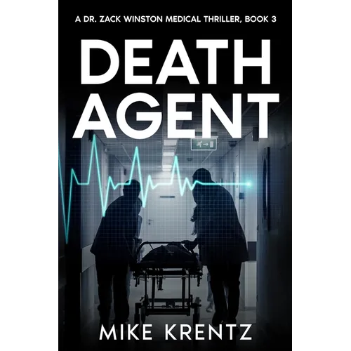 Death Agent: A Dr. Zack Winston Thriller