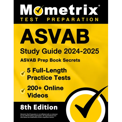 ASVAB Study Guide 2024-2025 - 5 Full-Length Practice Tests, ASVAB Prep Book Secrets, 200+ Online Videos: [8th Edition]