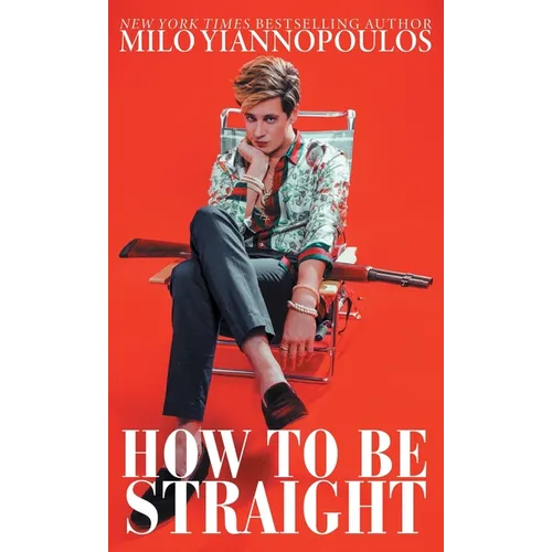 How to Be Straight