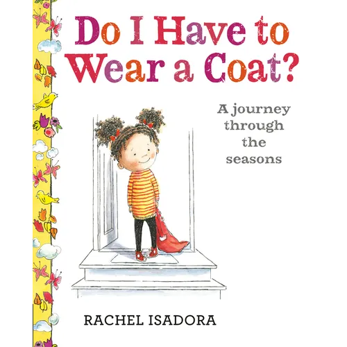 Do I Have to Wear a Coat?