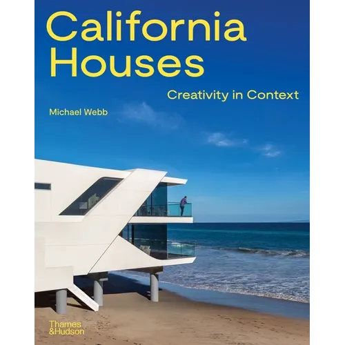 California Houses: Creativity in Context