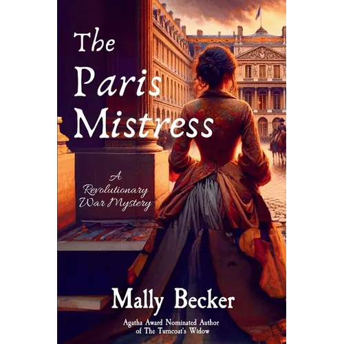 The Paris Mistress: A Revolutionary War Mystery