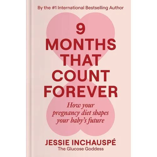 9 Months That Count Forever: How Your Pregnancy Diet Shapes Your Baby's Future