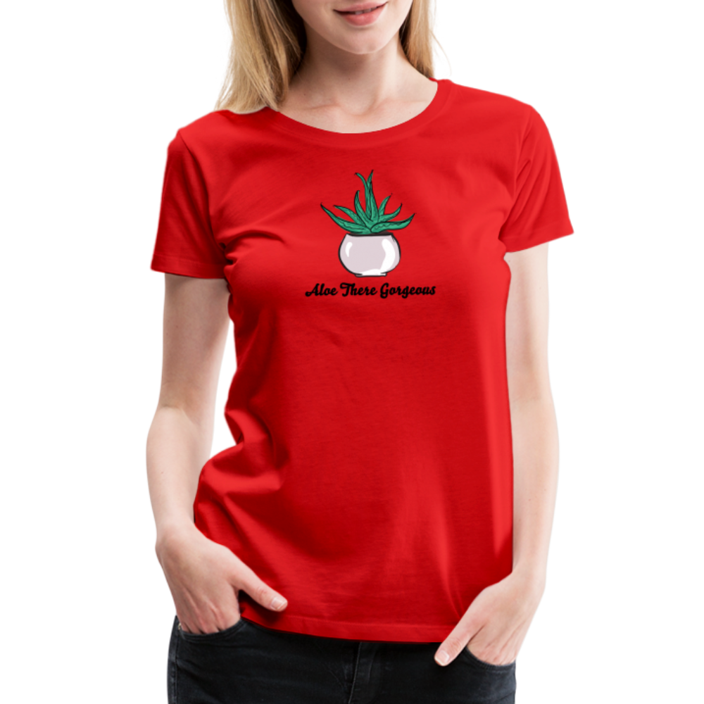 'Aloe There Gorgeous' - Women’s Premium T-Shirt
