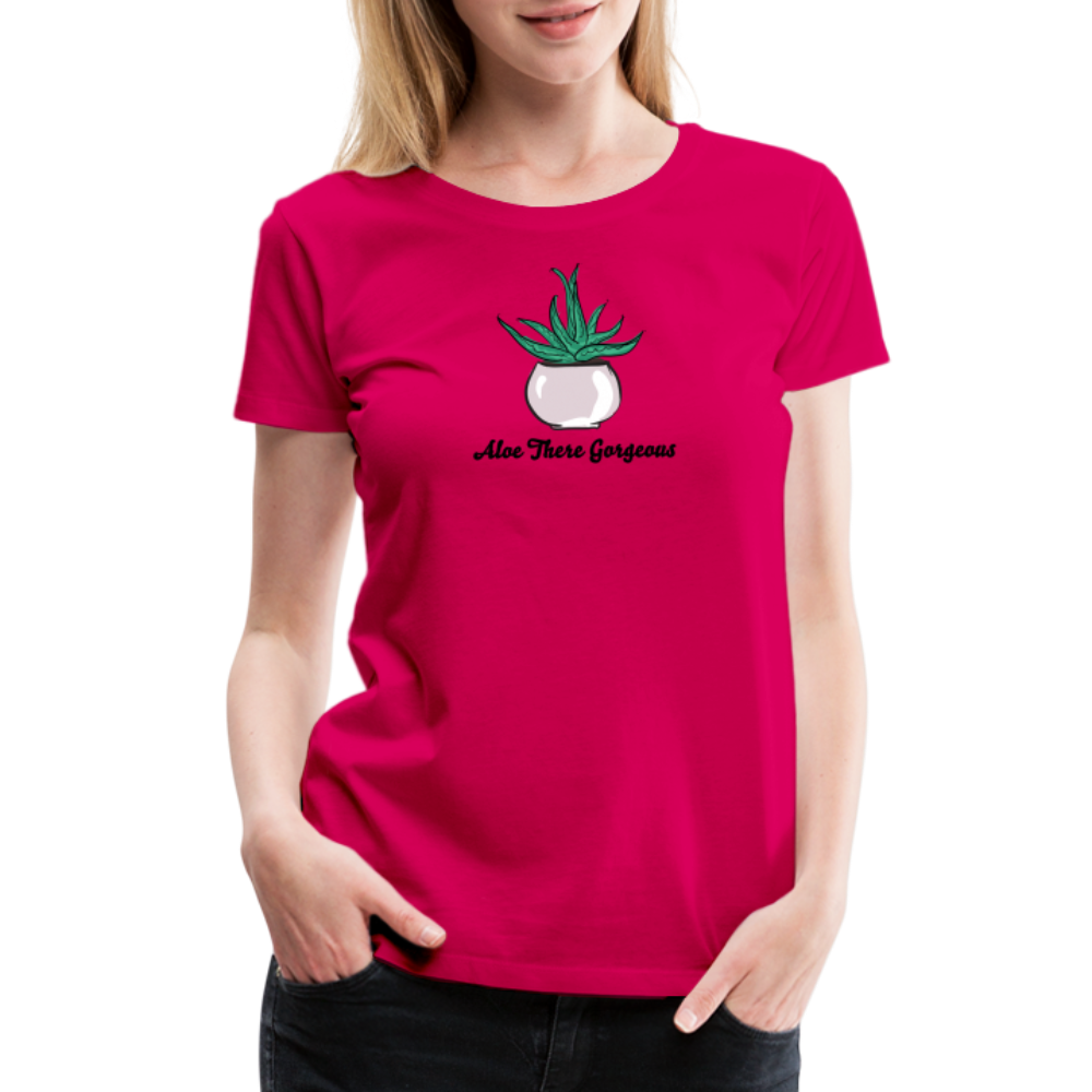 'Aloe There Gorgeous' - Women’s Premium T-Shirt