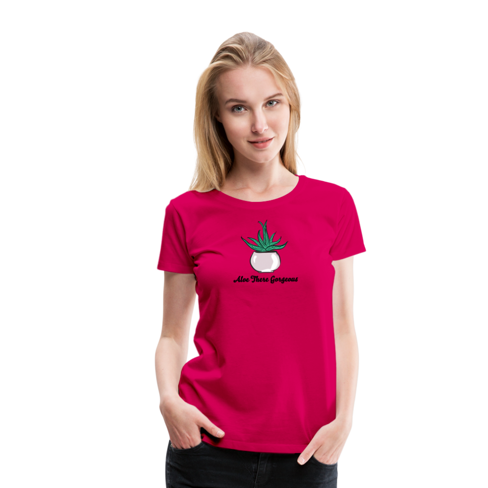 'Aloe There Gorgeous' - Women’s Premium T-Shirt