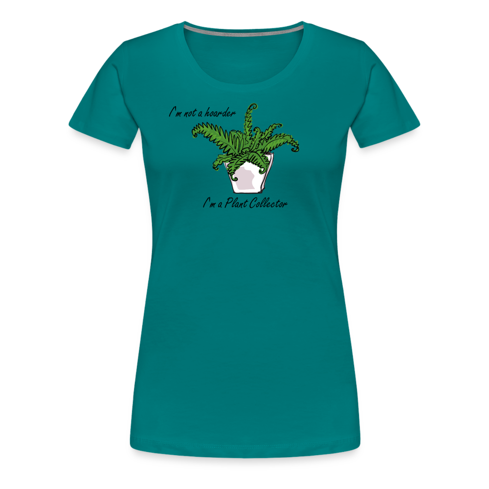 'I'm not a hoarder.  I'm a plant collector' - Women’s Premium T-Shirt