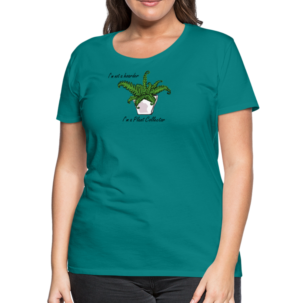 'I'm not a hoarder.  I'm a plant collector' - Women’s Premium T-Shirt
