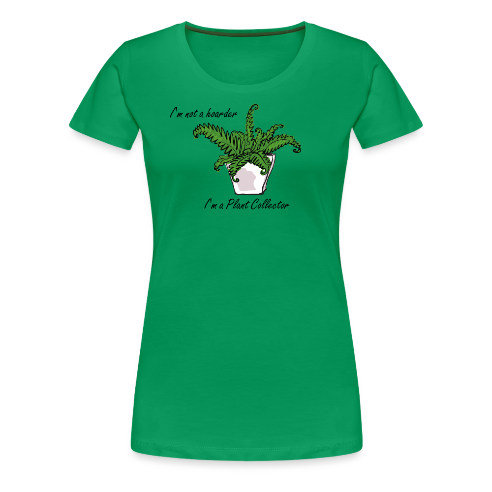 'I'm not a hoarder.  I'm a plant collector' - Women’s Premium T-Shirt