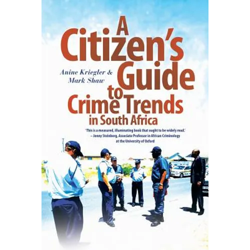 A Citizen's Guide to Crime Trends in South Africa