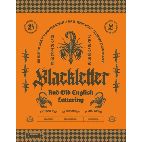 Blackletter and Old English Lettering Reference Book