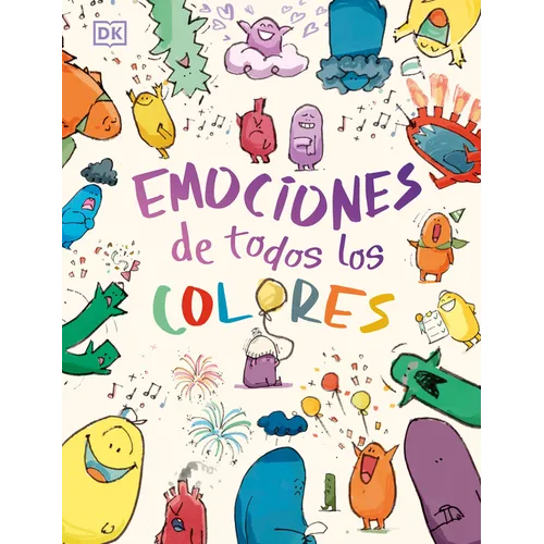 Emociones de Todos Los Colores (Big Feelings, Little Feelings)