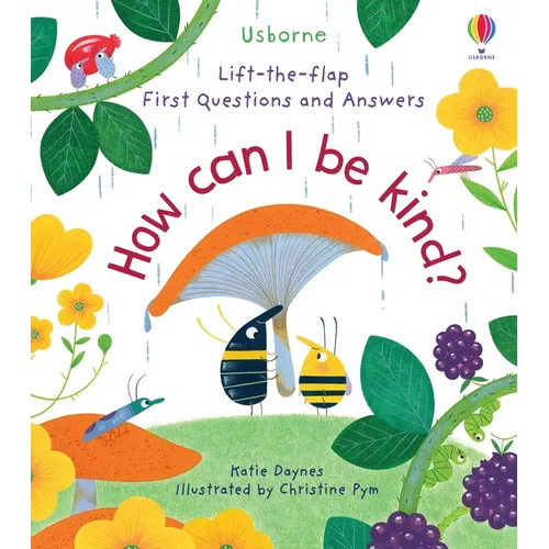 First Questions and Answers: How Can I Be Kind