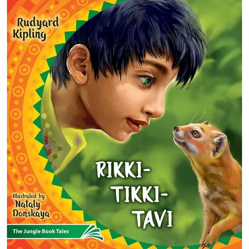 Rikki Tikki Tavi: The Jungle Book Tales