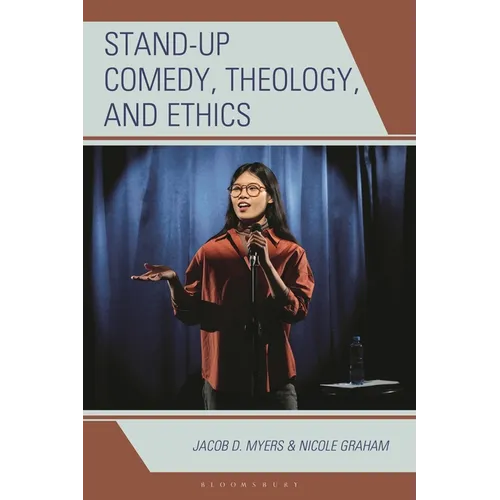 Stand-up Comedy, Theology, and Ethics