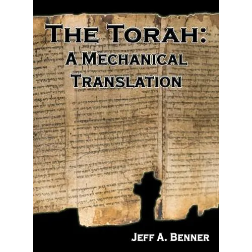 The Torah: A Mechanical Translation