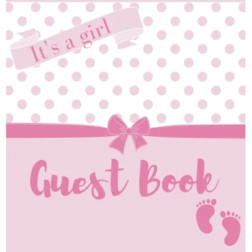 It's a girl, baby shower guest book (Hardback)