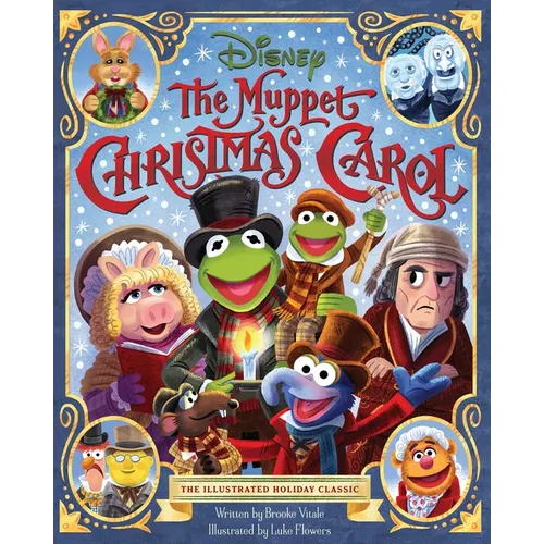 The Muppet Christmas Carol: The Illustrated Holiday Classic