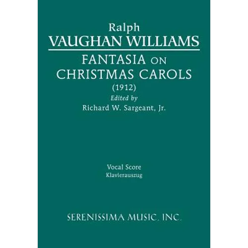 Fantasia on Christmas Carols: Vocal score