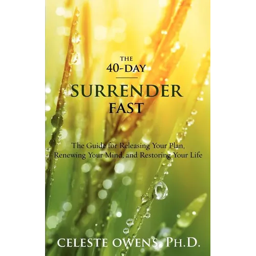 The 40-Day Surrender Fast