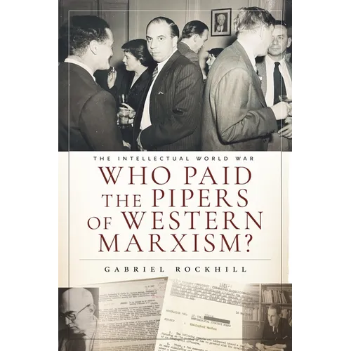 Who Paid the Pipers of Western Marxism?