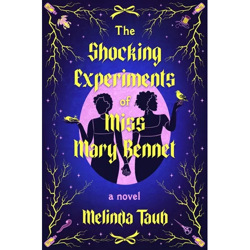The Shocking Experiments of Miss Mary Bennet