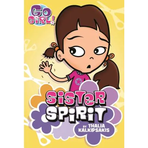 Go Girl! #3: Sister Spirit
