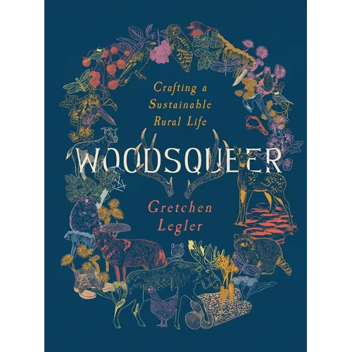 Woodsqueer: Crafting a Sustainable Rural Life