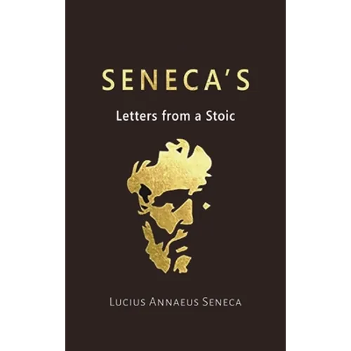 Seneca's Letters from a Stoic