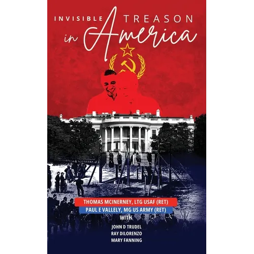 Invisible Treason in America