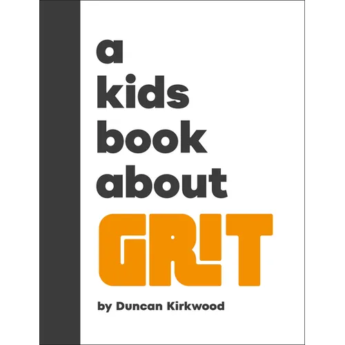 A Kids Book about Grit