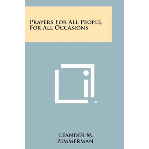 Prayers For All People, For All Occasions