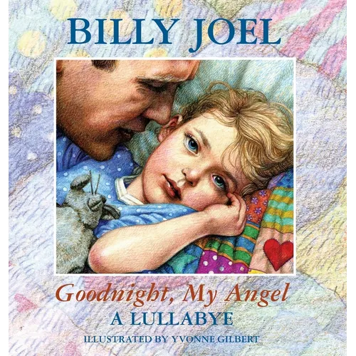 Goodnight, My Angel - A Lullaby