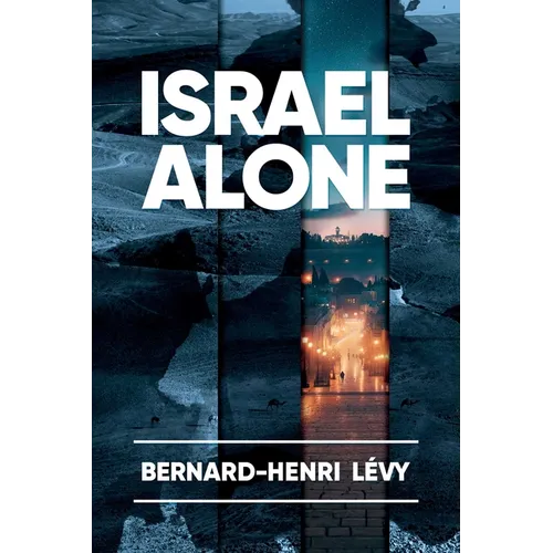 Israel Alone