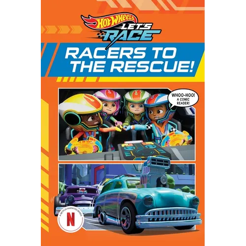 Hot Wheels Let's Race: Racers to the Rescue (Comic Reader)